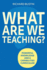 What Are We Teaching? : Powerful Knowledge and a Capabilities Curriculum