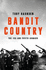 Bandit Country: The IRA and South Armagh