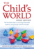 The Child's World, Third Edition: The Essential Guide to Assessing Vulnerable Children, Young People and Their Families
