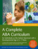 A Complete Aba Curriculum for Individuals on the Autism Spectrum With a Developmental Age of 4-7 Years: a Step-By-Step Treatment Manual Including...Development Using Aba: Intermediate Skills)