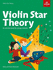 Violin Star Theory: an Activity Book for Young Violinists (Star Series (Abrsm))