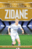 Zidane: From the Playground to the Pitch (Ultimate Football Heroes)