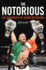 Notorious: the Biography of Conor McGregor