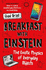 Breakfast With Einstein: the Exotic Physics of Everyday Objects