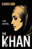 The Khan: Bold, Addictive and Brilliant. ' Stylist, Best Fiction 2021