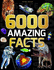 6000 Amazing Facts