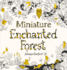 Miniature Enchanted Forest: a Pocket-Sized Adventure Coloring Book
