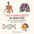 The Human Body in Minutes [Paperback] [May 04, 2017] Tom Jackson