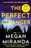 The Perfect Stranger a Twisting, Compulsive Read Perfect for Fans of Paula Hawkins and Gillian Flynn