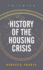 History of the Housing Crisis