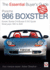 Porsche 986 Boxster: Boxster, Boxster S, Boxster S 550 Spyder: Model Years 1997 to 2005