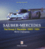 Sauber-Mercedes: the Group C Racecars 1985-1991 World Champions (Veloce Classic Reprint Series)