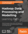 Hadoop: Data Processing and Modelling
