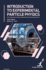 Introduction to Experimental Particle Physics