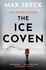 The Ice Coven: a Detective Jessica Niemi Thriller