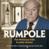 Rumpole: the Primrose Path & Other Stories: Four Bbc Radio 4 Dramatisations Starring Timothy West