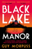 Black Lake Manor