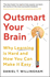 Outsmart Your Brain: Why Learning is Hard and How You Can Make It Easy