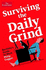 Surviving the Daily Grind: Bartlebys Guide to Work