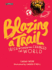 Blazing a Trail