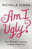 Am I Ugly