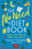 The No Need To Diet Book: Become a Diet Rebel and Make Friends with Food