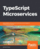 Typescript Microservices