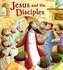 Jesus and His Disciples Paperback the Bible Story Retold for Young Children, Affordable Gift Idea, Perfect for Sunday School Prizes and More