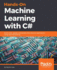 Hands-on Machine Learning With C#