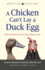 Chicken Cant Lay a Duck Egg: How Covid Format: Paperback