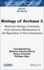 Biology of Archea, Volume 2: Molecular Biology of Archaea, from Genome Maintenance to the Regulation of Gene Expression
