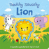 Squishy Squashy Lion (Squishy Squashy Books)