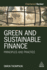 Green and Sustainable Finance: Principles and Practice (Chartered Banker Series, 6)