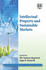 Intellectual Property and Sustainable Markets (Elgar Intellectual Property and Global Development Series)
