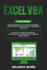 Excel Vba: 2 Books in 1-Vba Programming for Complete Beginners and Step-By-Step Guide to Master Macros