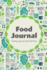Food Journal: Tracking Log and Daily Diet Diary (Weight Loss & Fitness Planners)