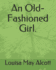 An Old-Fashioned Girl