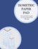 Isometric Paper Pad: Graph Paper Pad (3d Sketchbook) 0, 3 Inches (Between Lines) 100 Isometric Pages (Thin 0, 5 Pt Dashed Grid). Non-Perforated (2) (Graph Notebooks)