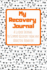 My Recovery Journal a Guided Journal to Support Recovery From Any Addictive Behavior: Black and White Version Orange Text (Addiction Recovery Workbooks)