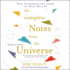 The Complete Notes From the Universe