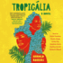 Tropiclia