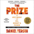 The Prize: the Epic Quest for Oil, Money & Power