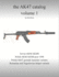 The Ak47 Catalog Volume 1 Amazon Edition