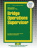 Bridge Operations Supervisor