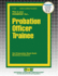 Probation Officer Trainee (Career Examination)