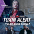 Toxin Alert (the Tactical Crime Division: Traverse City Series) (Tactical Crime Division: Traverse City Series, 2)