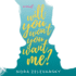Will You Won't You Want Me? : a Novel