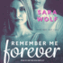 Remember Me Forever (the Lovely Vicious Series)