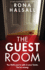 The Guest Room: an Utterly Unputdownable Psychological Thriller (Totally Gripping Thrillers By Rona Halsall)