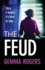 The Feud: The BRAND NEW totally gripping domestic psychological thriller from Gemma Rogers for 2022